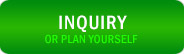 Inquiry or Plan yourself